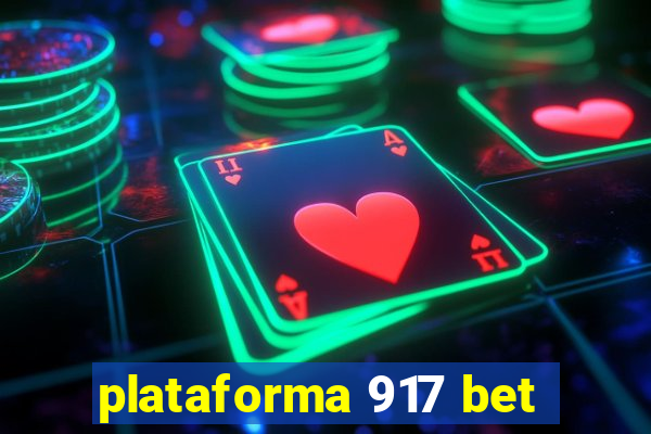 plataforma 917 bet